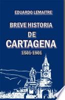 Breve historia de Cartagena