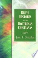 Breve Historia de las Doctrinas Cristianas