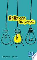 Brilla con luz propia