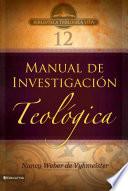 BTV # 12: Manual de investigación teológica