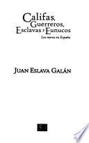 Califas, guerreros, esclavas y eunucos