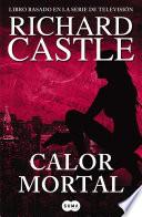 Calor mortal (Serie Castle 5)