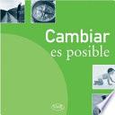 Cambiar es posible