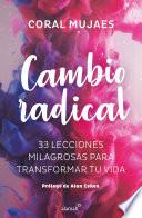 Cambio Radical/ Radical Change