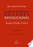 CAMBIOS MODESTOS, GRANDES REVOLUCIONES