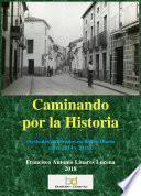 Caminando por la Historia