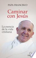 Caminar con Jesús