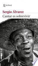 Cantar es sobrevivir