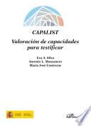 CAPALIST. Valoración de capacidades para testificar.