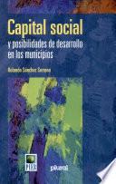 Capital social y possibilidades de desarrollo en los municipios