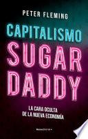 Capitalismo Sugar daddy