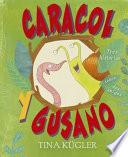 Caracol Y Gusano