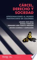 Cárcel, derecho y sociedad