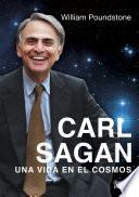 CARL SAGAN. UNA VIDA EN EL COSMOS