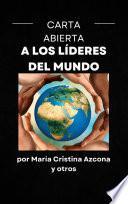 CARTA ABIERTA a los LÍDERES del MUNDO