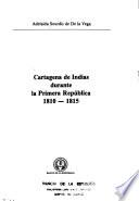 Cartagena de Indias durante la Primera República, 1810-1815