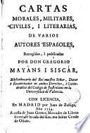 Cartas morales, militares, civiles i literarias de varios autores españoles