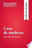 Casa de muñecas de Henrik Ibsen (Guía de lectura)