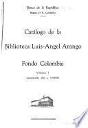 Catálogo de la Biblioteca Luis-Angel Arango, Fondo Colombia