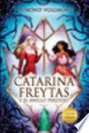 Catarina Freytas y el anillo perdido