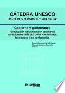 Cátedra Unesco: Derechos humanos y violencia: gobierno y gobernanza. Participación restaurativa en escenarios transicionales: más allá de las mediaciones, los círculos y las conferencias