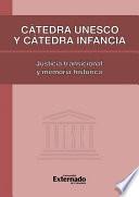 Cátedra Unesco y Cátedra Infancia: justicia transicional y memoria histórica