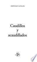 Caudillos y acaudillados