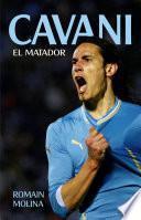 Cavani. El Matador