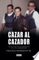 Cazar al cazador