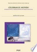 Celebrar el mundo (2a Ed.). Introducción al pensar nómada de George Santayana