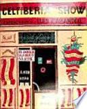 Celtiberia show