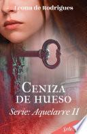 Ceniza de hueso (Aquelarre 2)