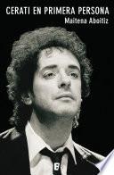 Cerati en primera persona