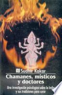 Chamanes, místicos y doctores