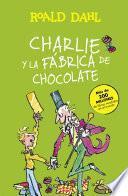 Charlie y la fábrica de chocolate (Colección Alfaguara Clásicos)