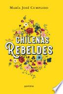 Chilenas rebeldes