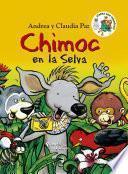 Chimoc en la selva