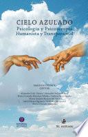 Cielo azulado. Psicología y psicoterapia humanista y transpersonal