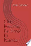 Cien Historias De Amor En Poemas