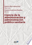 Ciencia de la administración y administración pública sanitaria