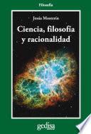 Ciencia, filosofía y racionalidad