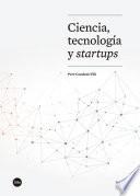 Ciencia, tecnología y startups