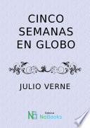 Cinco semanas en globo