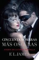 Cincuenta sombras más oscuras (Movie Tie-In) / Fifty Shades Darker (MTI)