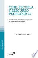 Cine, escuela y discurso pedagógico