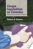 Cirugía hepatobiliar en Colombia