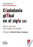 Ciudadanía global en el siglo XXI