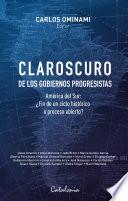 Claroscuro de los gobiernos progresistas