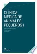 Clínica médica de animales pequeños I