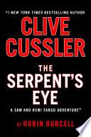 Clive Cussler The Serpent's Eye